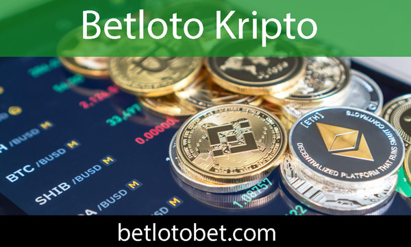 Betloto kripto aktarımıyla çekimi vesilesiyle revaçtadır.
