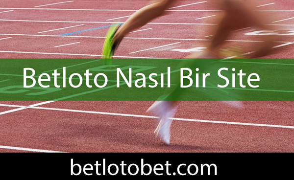 Betloto nasıl bir site olduğunu göstermektedir.